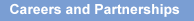 Careers and Partnerships