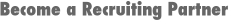 Become a Recruiting Partner